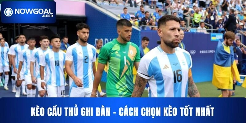 Kèo Cầu Thủ Ghi Bàn NOWGOAL – Phân Tích Tỷ Lệ Chuẩn Xác