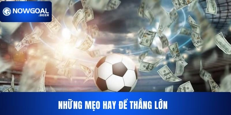 nhung meo hay de thang lon Những mẹo hay để thắng lớn
